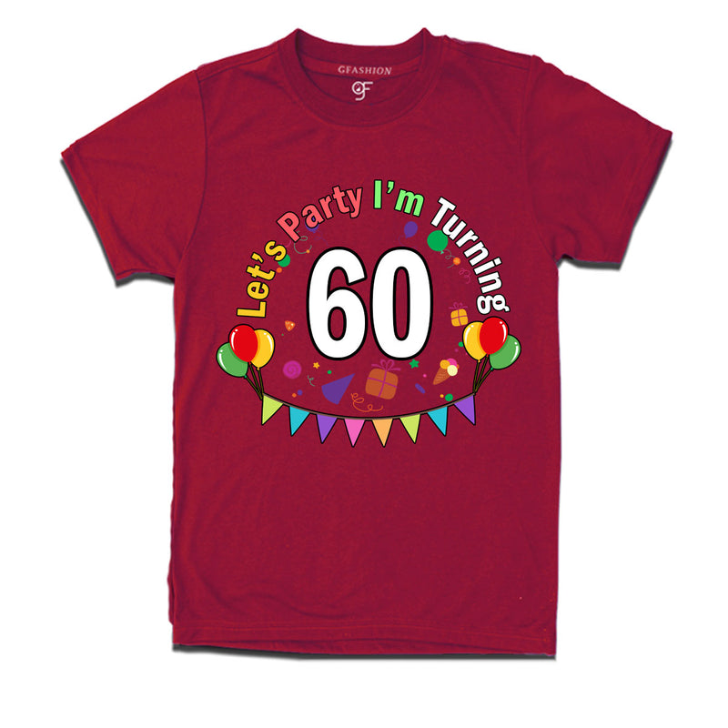 Let's party i'm turning 60 festive birthday t shirts