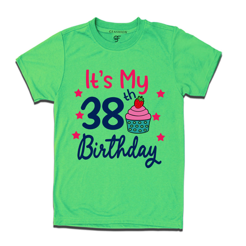 it's my 38th birthday tshirts for men's and women's