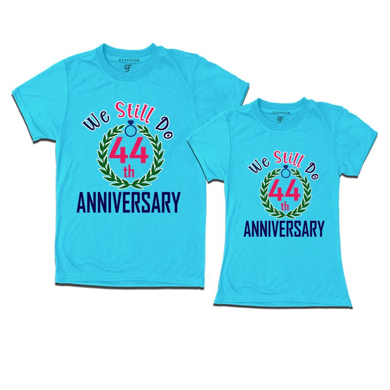 We still do 44th anniversary couple t shirts