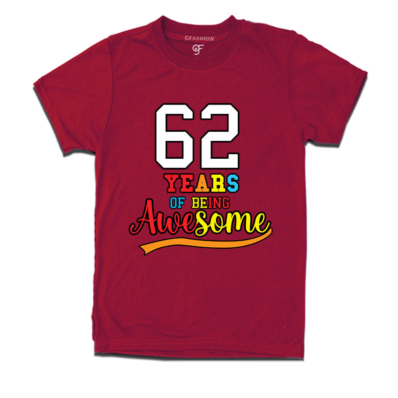 62 years of being awesome 62nd birthday t-shirts