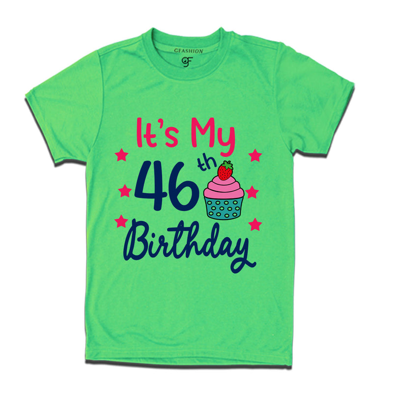 it's my 46th birthday tshirts for men's and women's