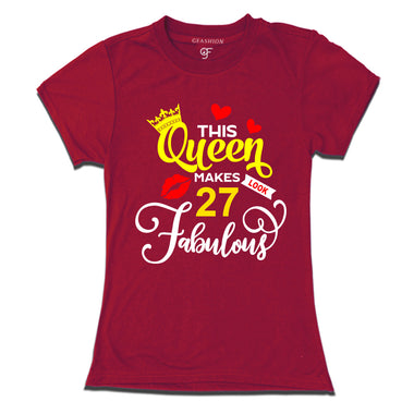 This Queen Makes 27 Look Fabulous Womens 27th Birthday T-shirts