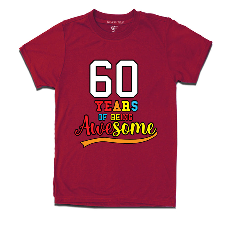 60 years of being awesome 60th birthday t-shirts