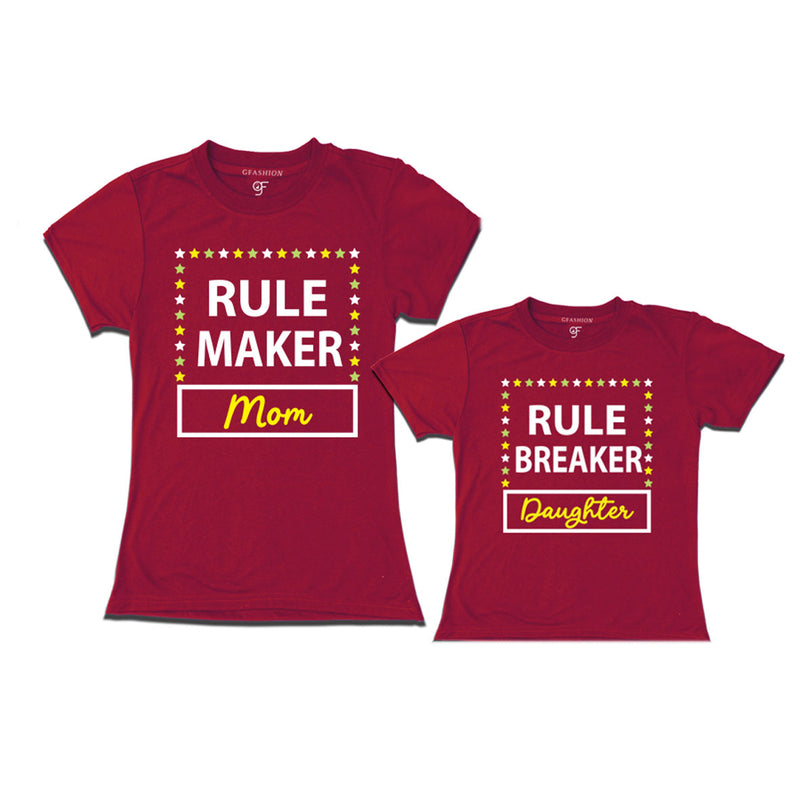 RULE MAKER MOM RULE BREAKER DAUGHTER COMBO T SHIRTS