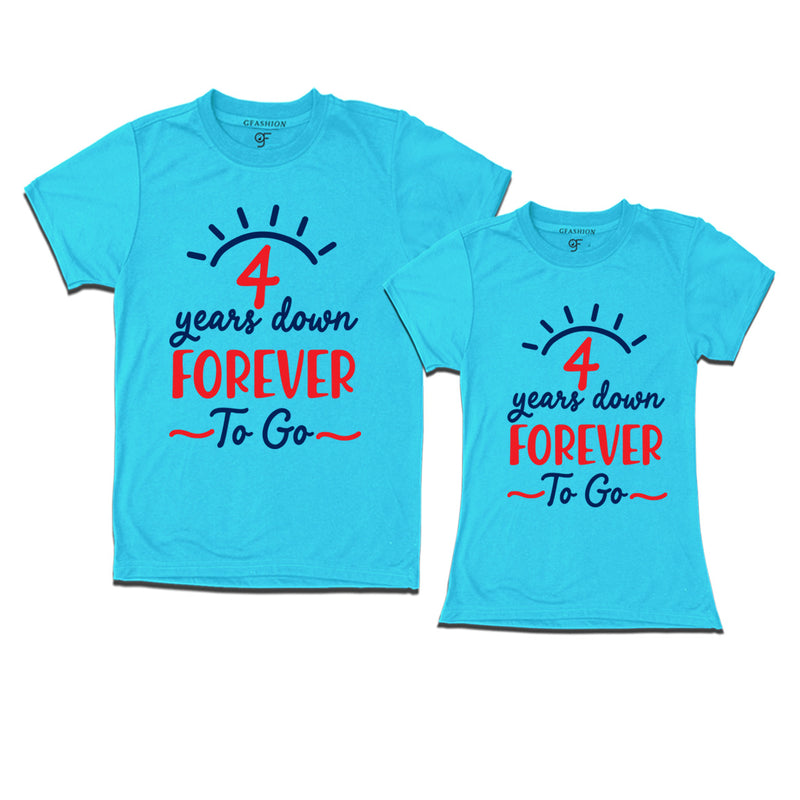4years down forever to go-4th year anniversary t shirts