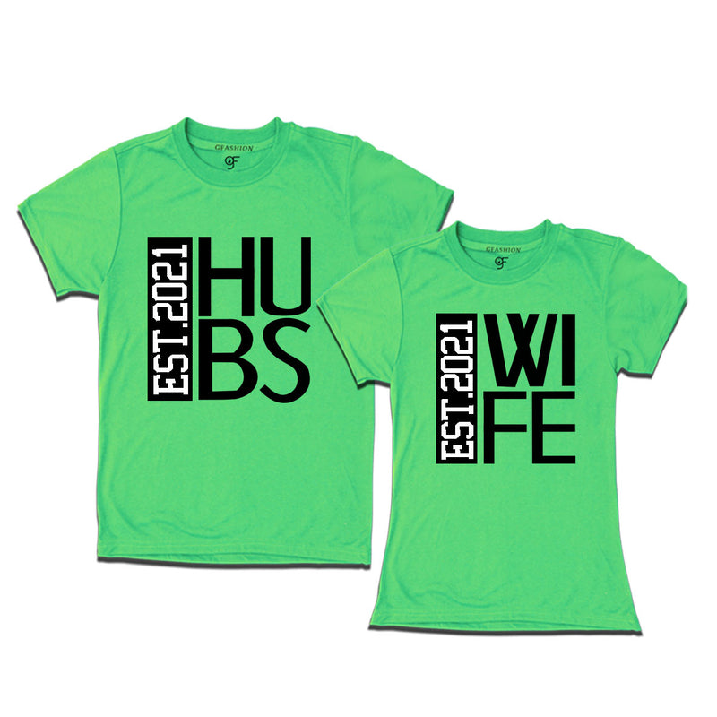 Hubs and Wife since 2021 couple t shirts