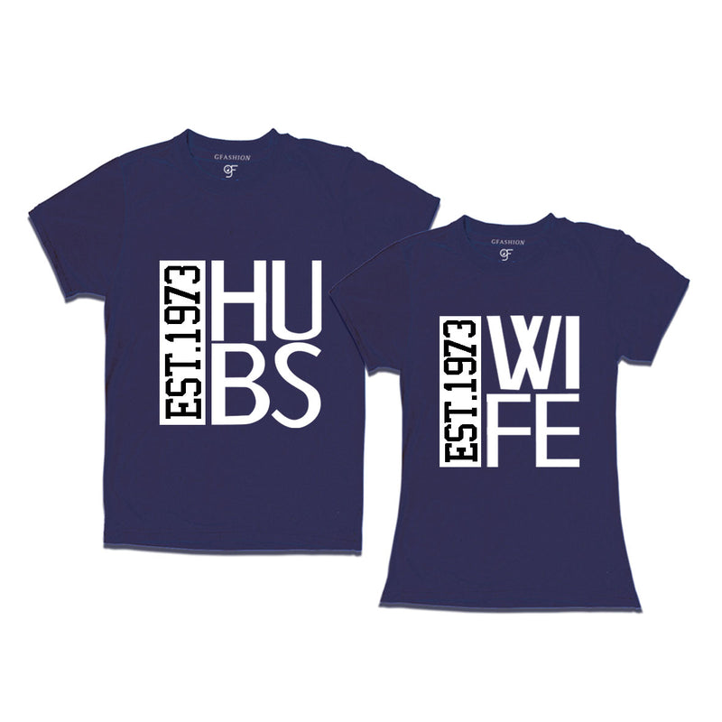 Hubs and Wife since 1973 couple t shirts