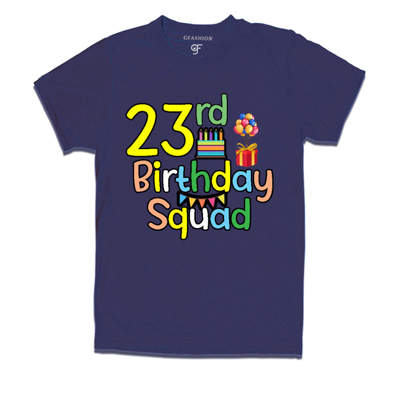 23rd birthday squad t shirts