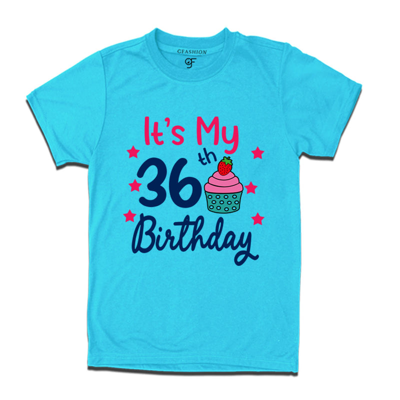 it's my 36th birthday tshirts for  men's and women's