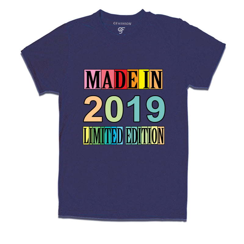 Made in 2019 Limited Edition t shirts