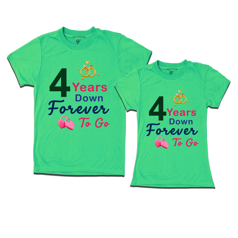 4 years down forever to go-4th  anniversary t shirts