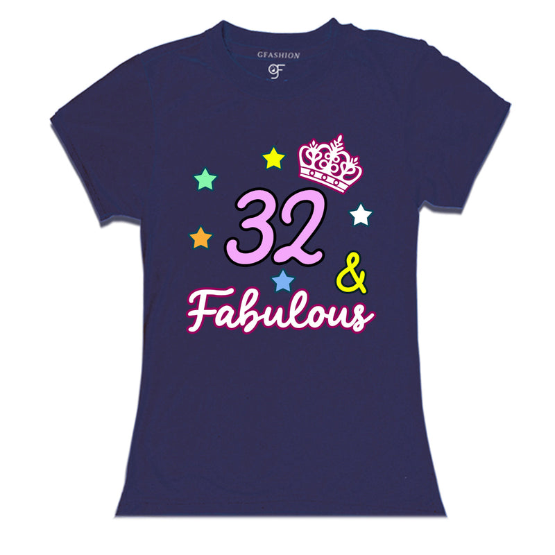 32 & Fabulous birthday women t shirts for 32nd birthday
