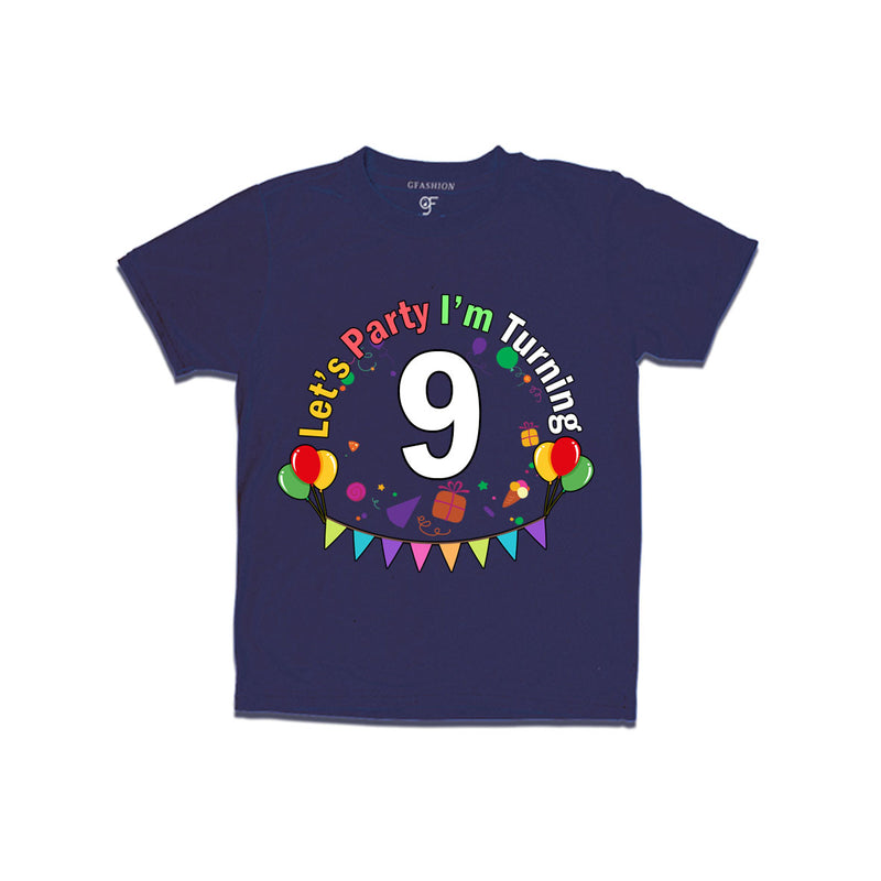 Let's party i'm turning 9 festive birthday t shirts