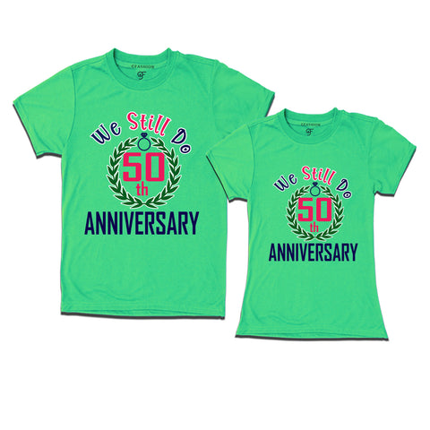 We still do 50th anniversary couple t shirts
