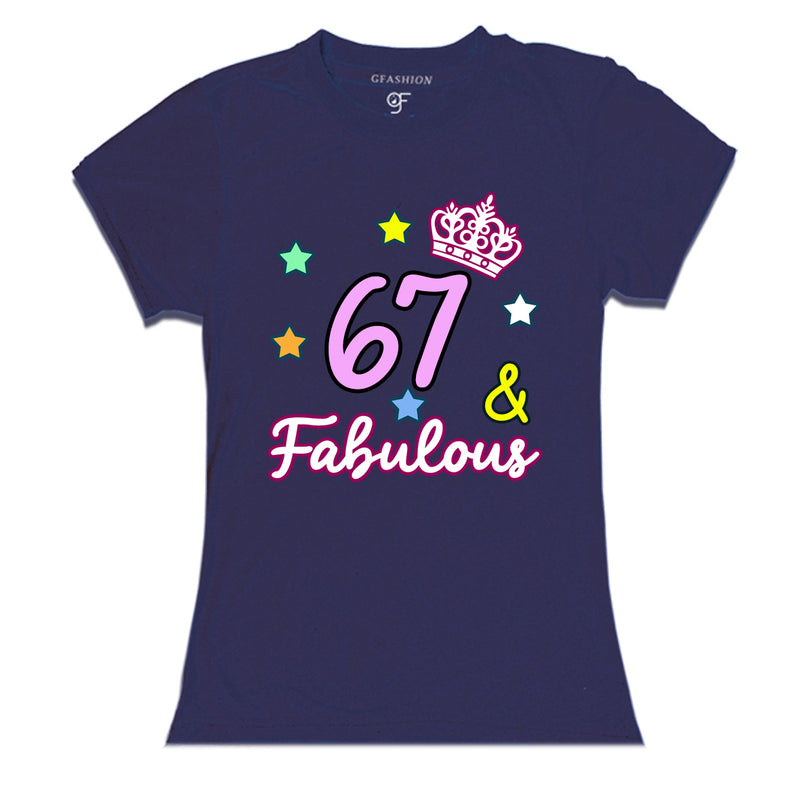 67 & Fabulous birthday women t shirts for 67th birthday