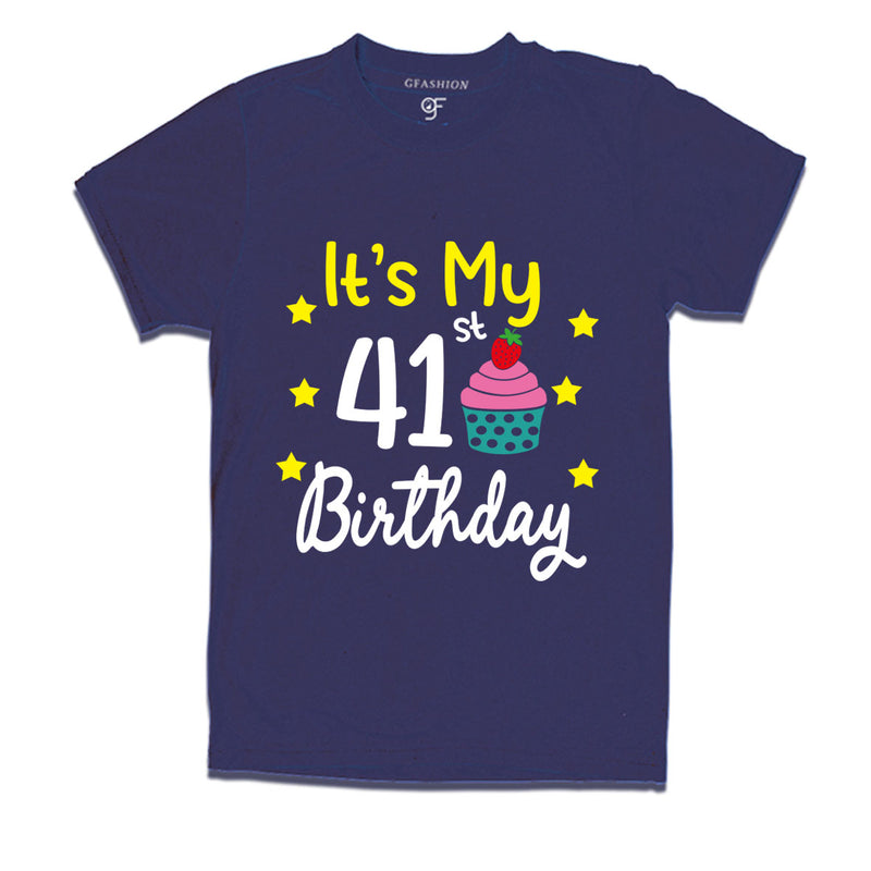 it's my 41st birthday tshirts for men's and women's