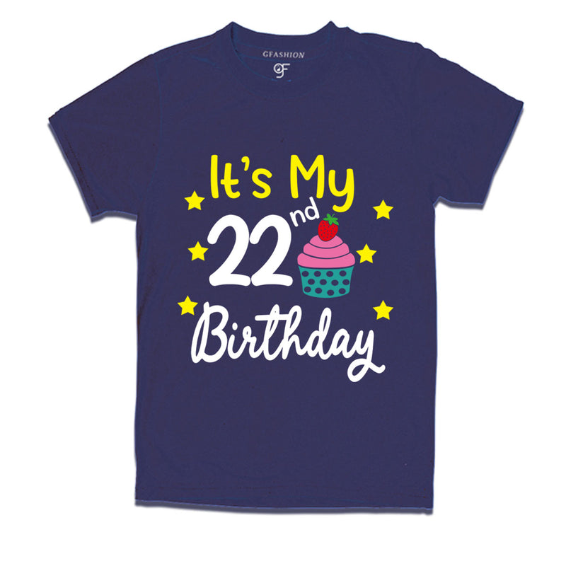 it's my 22nd birthday tshirts for boy and girls