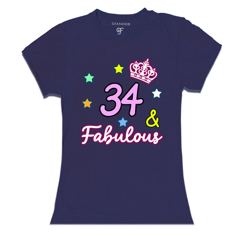 34 & Fabulous birthday women t shirts for 34th birthday