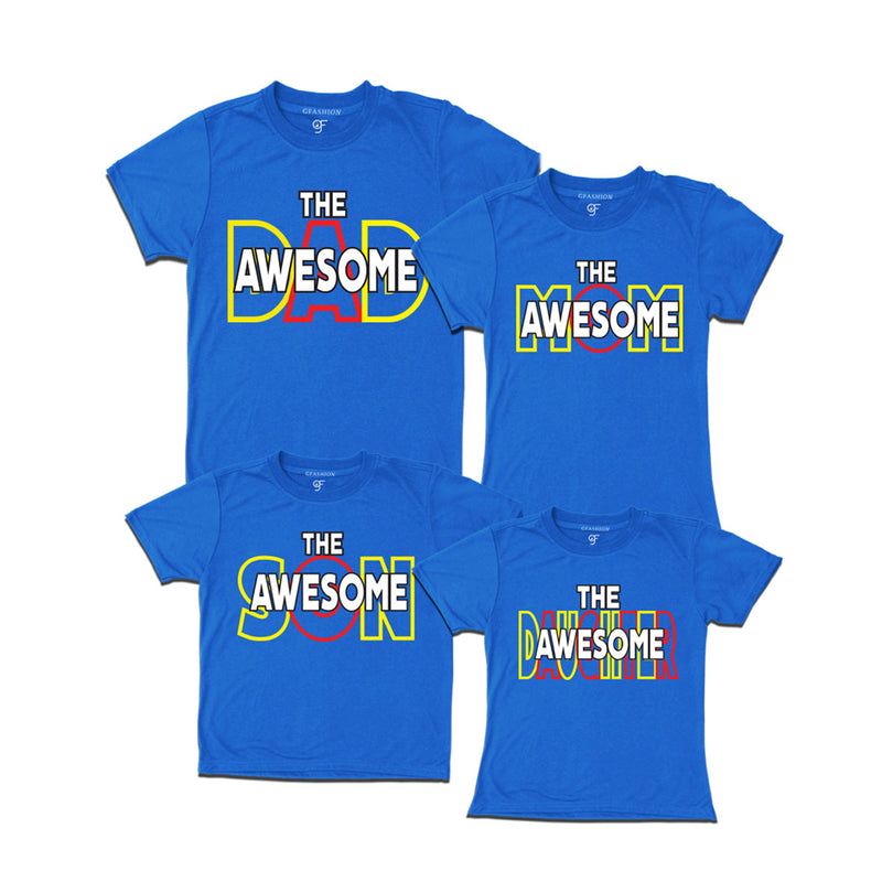 AWESOME DAD MOM SON DAUGHTER FAMILY T SHIRTS
