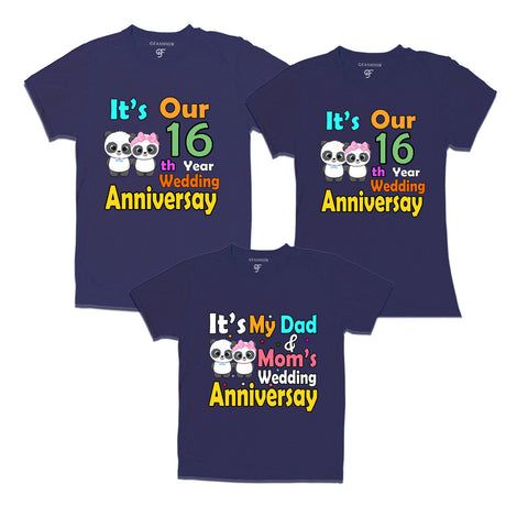 It's our 16th year wedding anniversary family tshirts.