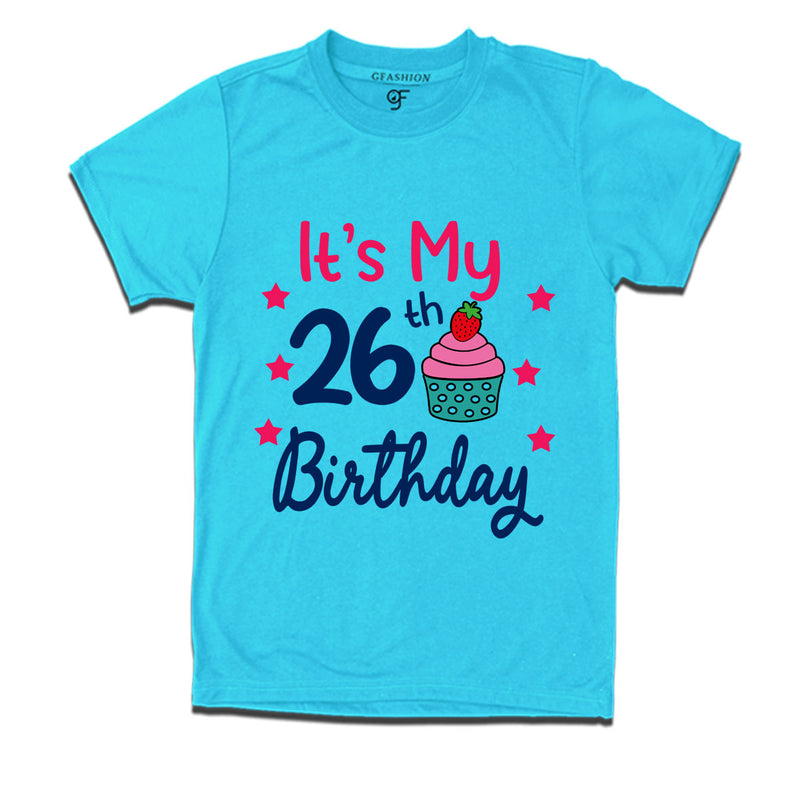 it's my 26th birthday tshirts for men's and women's