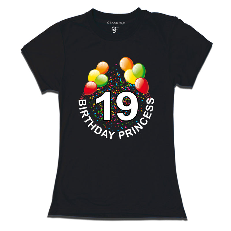 Birthday princess t shirts for 19th birthday