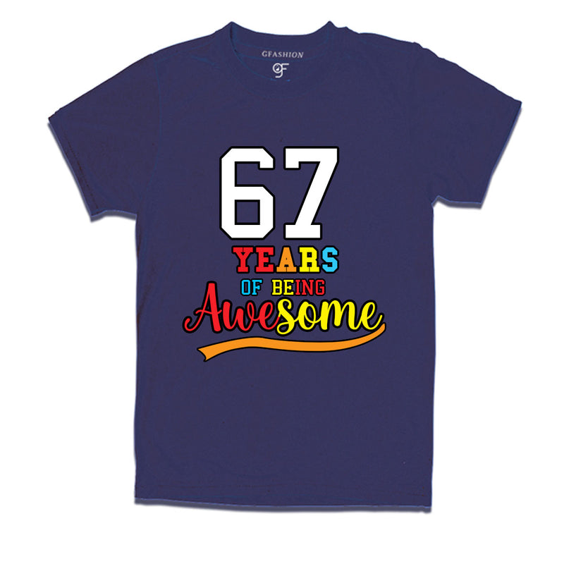 67 years of being awesome 67th birthday t-shirts