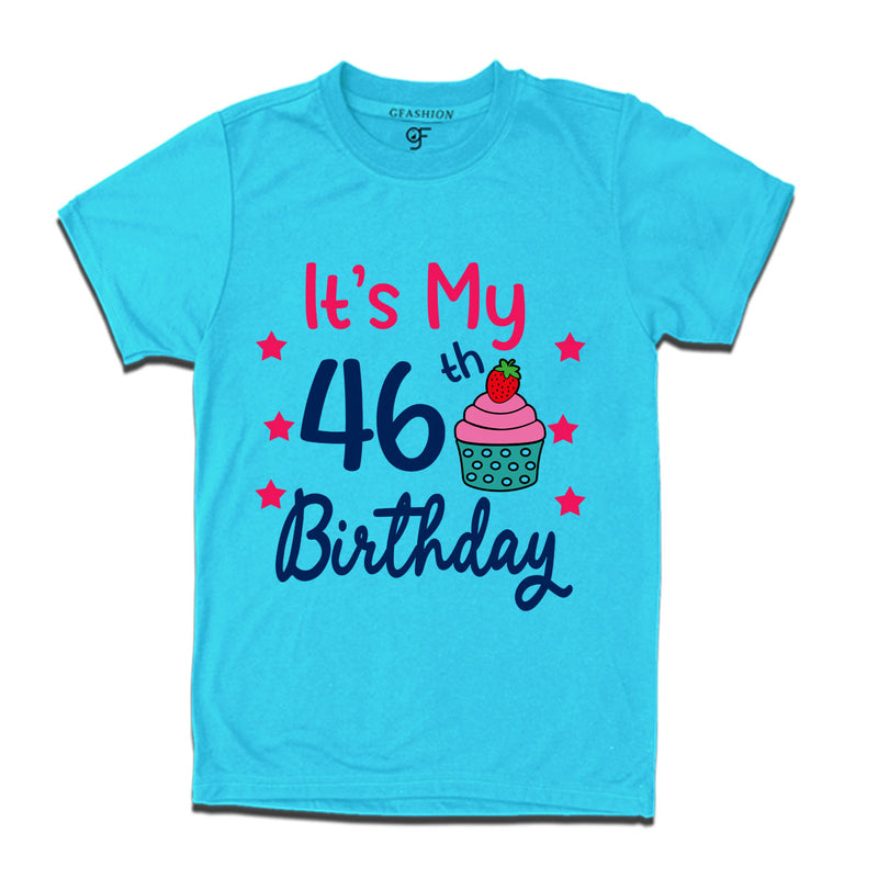 it's my 46th birthday tshirts for men's and women's