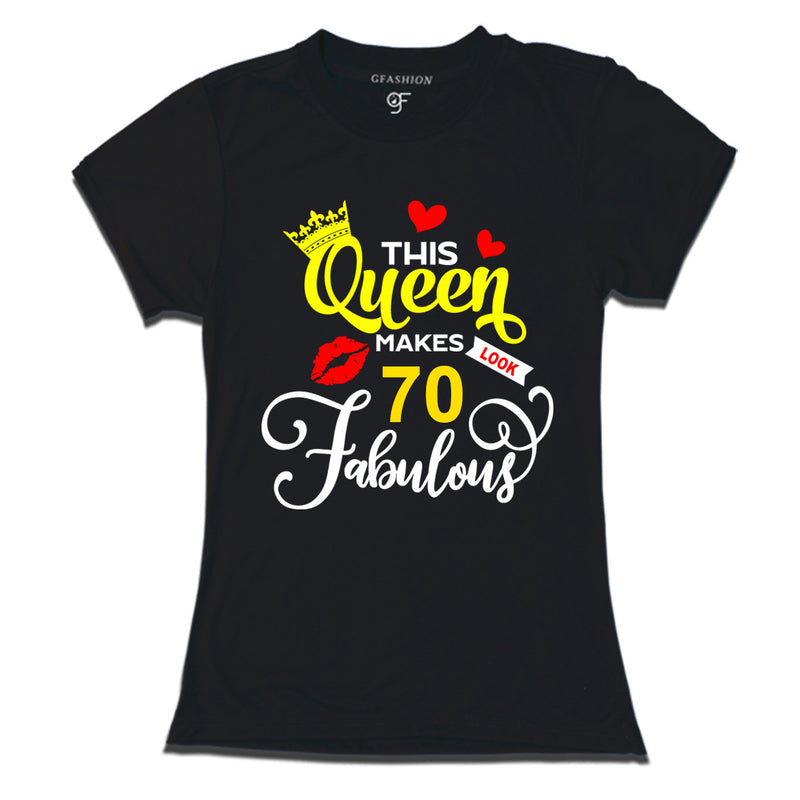 This Queen Makes 70 Look Fabulous Womens 70th Birthday T-shirts