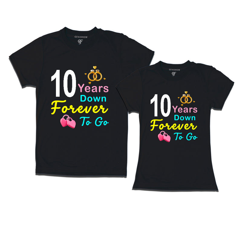 10 years down forever to go-10th  anniversary t shirts