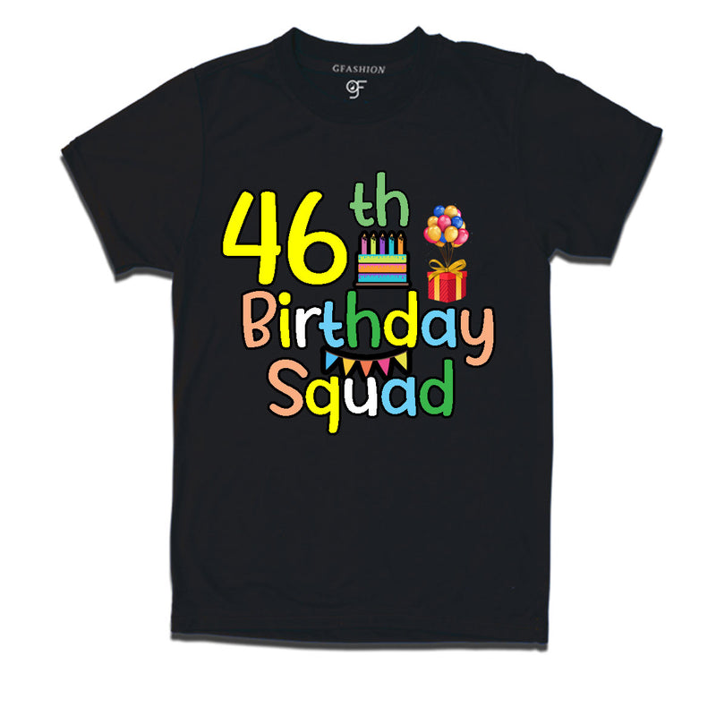 46th birthday squad t shirts