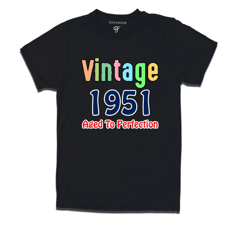 vintage 1951 aged to perfection t-shirts