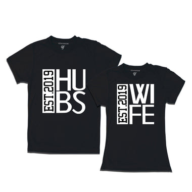 Hubs and Wife since 2019 couple t shirts