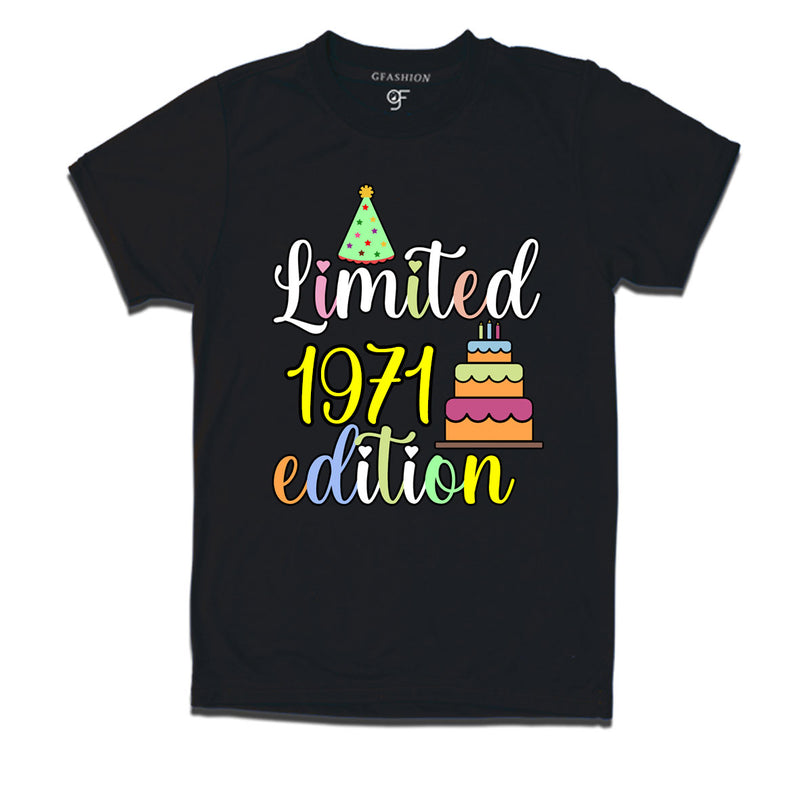 limited 1971 edition birthday t-shirts