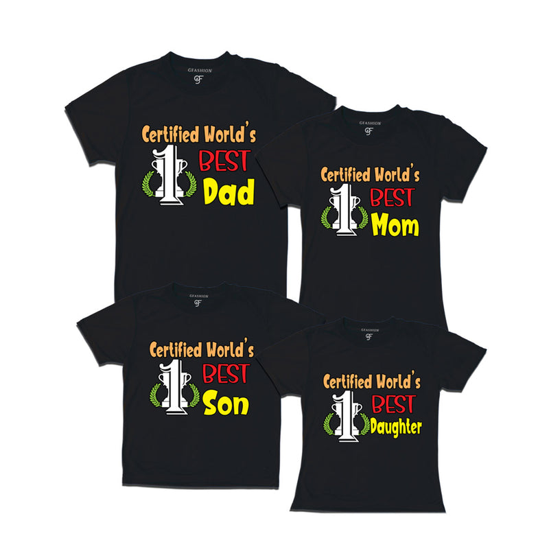 CERTIFIED WORLD'S BEST DAD MOM SON AND DAUGHTER FAMILY T SHIRTS