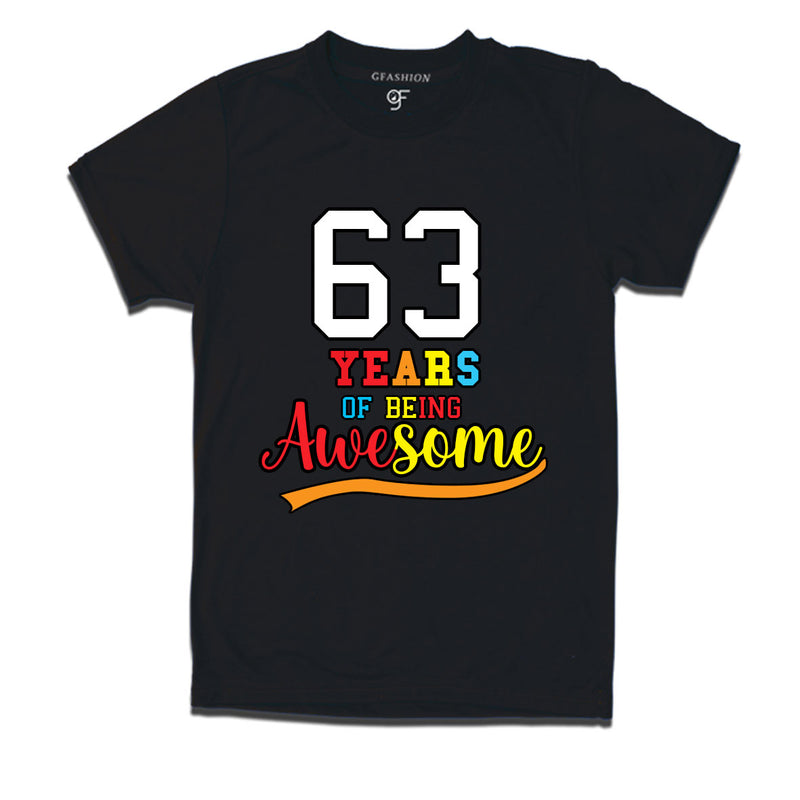 63 years of being awesome 63rd birthday t-shirts