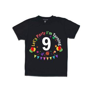 Let's party i'm turning 9 festive birthday t shirts