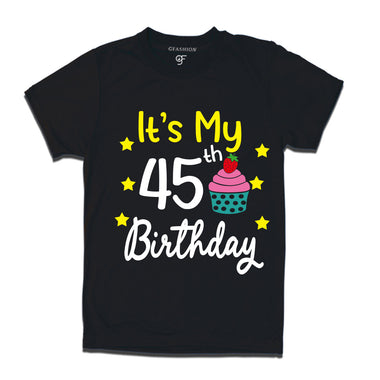 it's my 45th birthday tshirts for men's and women's