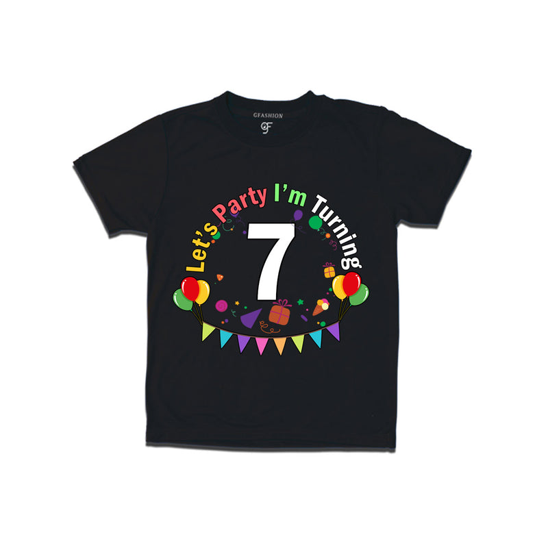 Let's party i'm turning 7 festive birthday t shirts