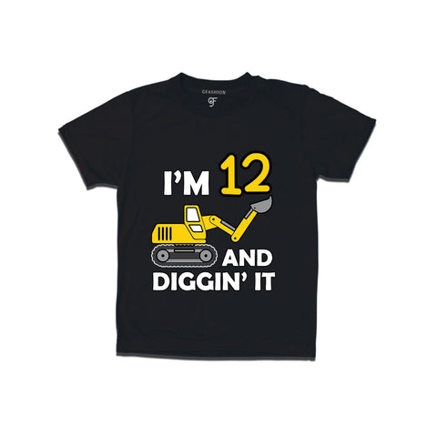 I'm 12 and Digging It t shirts for boys and girls