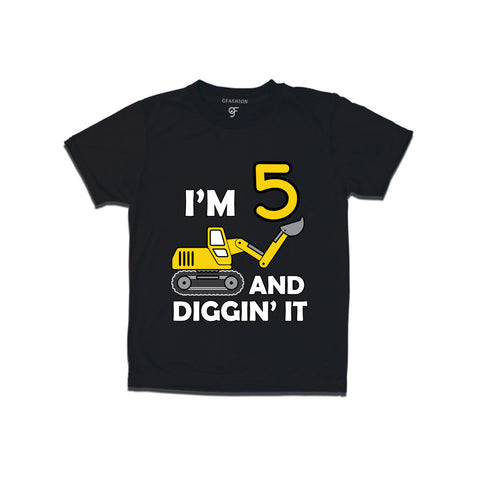 I'm 5 and Digging It t shirts for boys and girls