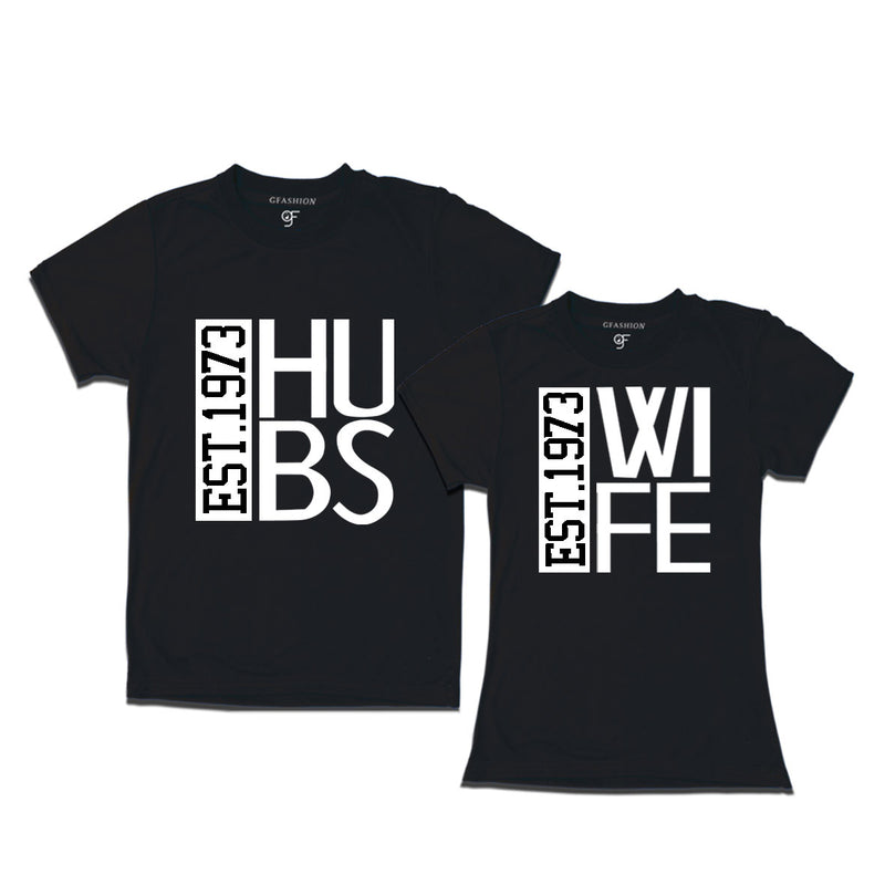 Hubs and Wife since 1973 couple t shirts