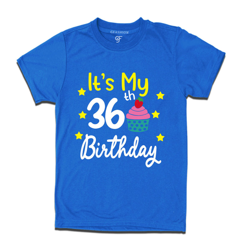 it's my 36th birthday tshirts for  men's and women's