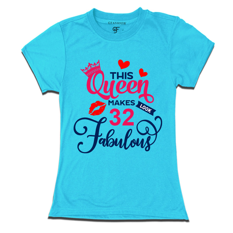 This Queen Makes 32 Look Fabulous Womens 32nd Birthday T-shirts