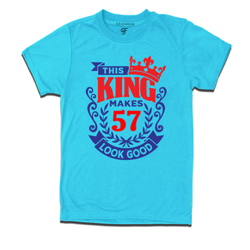 This king makes 57 look good 57th birthday mens tshirts