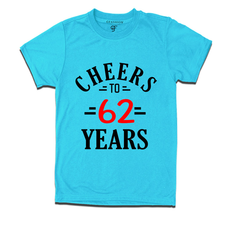 Cheers to 62 years birthday t shirts for 62nd birthday