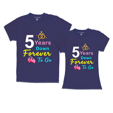 5 years down forever to go-5th  anniversary t shirts