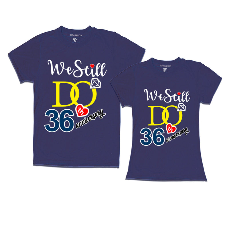 We Still Do Lovable 36th anniversary t shirts for couples