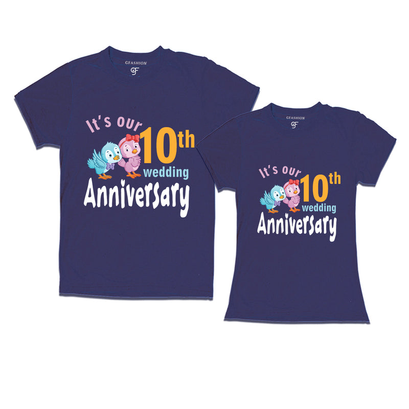 Its our 10th wedding anniversary cute couple t-shirts