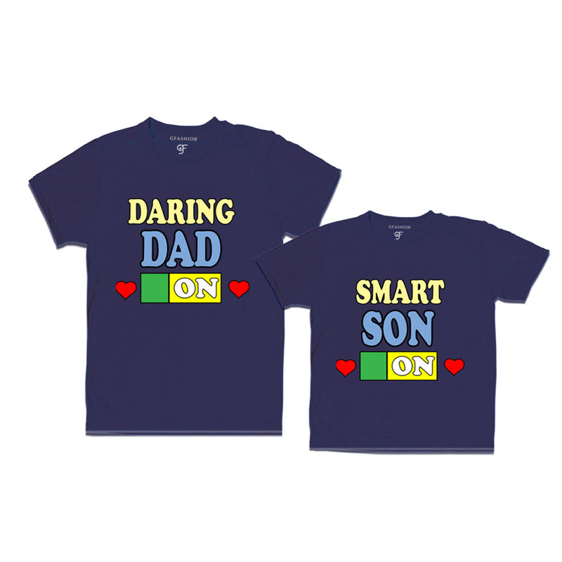 Daring dad on smart son on dad son t-shirts